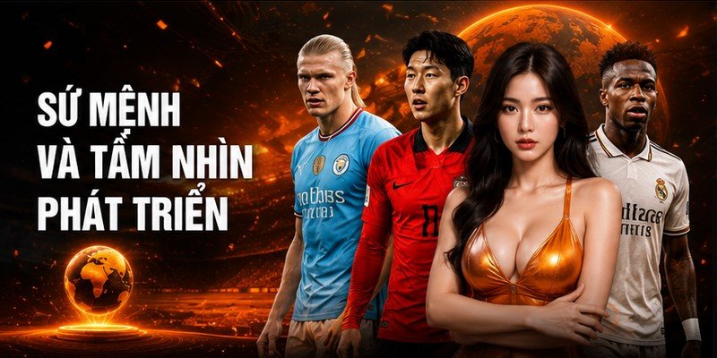 Sứ mệnh và tầm nhìn phát triển