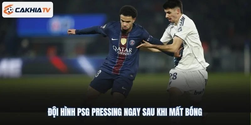 Đội hình PSG pressing ngay sau khi mất bóng