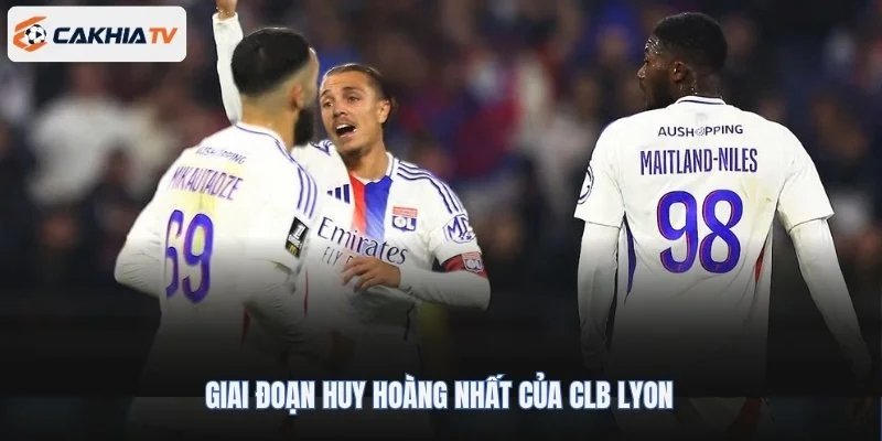 Giai đoạn huy hoàng nhất của CLB Lyon